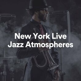 Album cover of New York Live Jazz Atmospheres