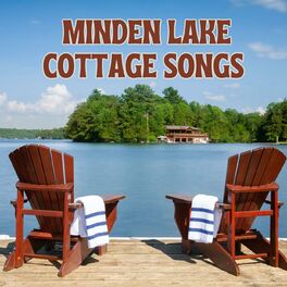 Album cover of Minden Lake Cottage Songs