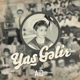 Album cover of Yaş Gəlir