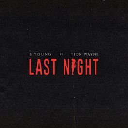 Album cover of Last Night (feat. Tion Wayne)