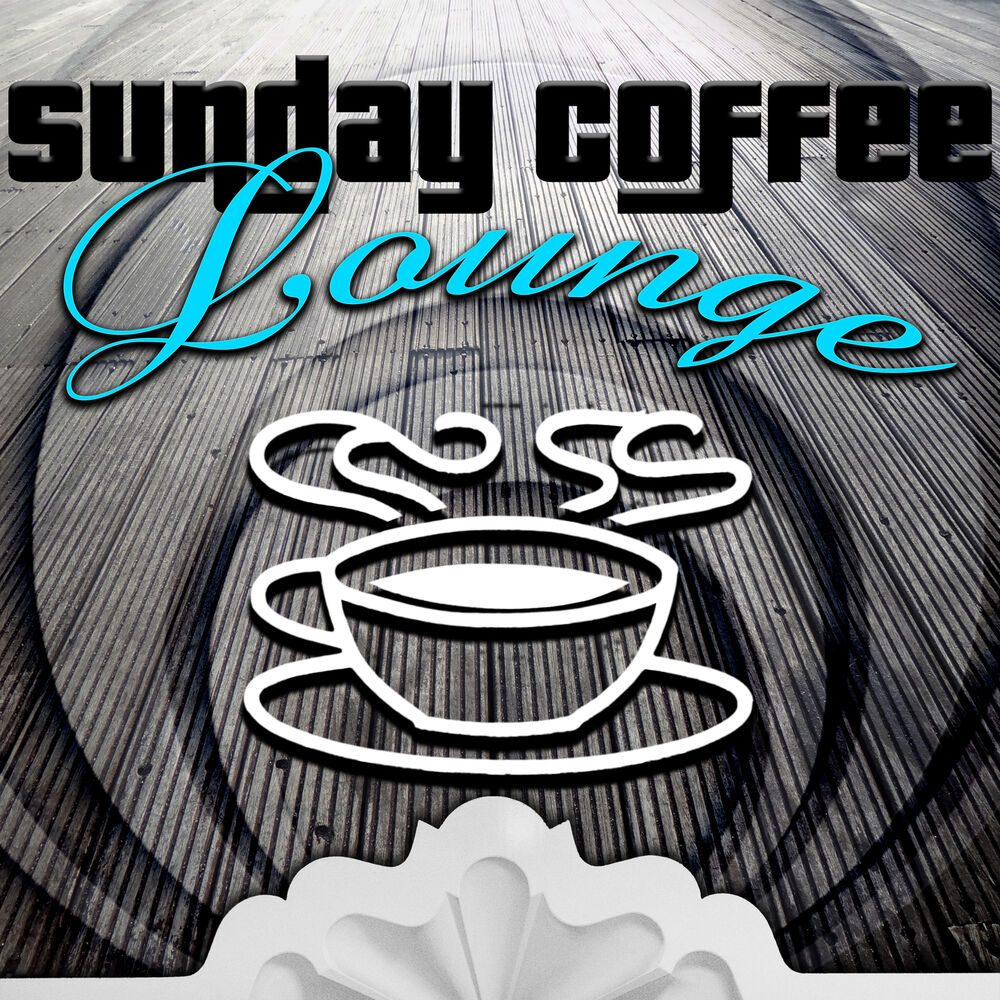 Glorious morning. Relax Lounge кофейня. Coffee Lounge. Chillout your Mind - Coffee in Bed Lounge 2021. Ronnie Arduini - Sandstone Pure Lounge, just Relax.