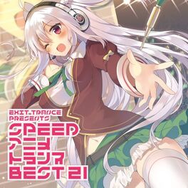 Album cover of EXIT TRANCE PRESENTS SPEED アニメトランス BEST 21