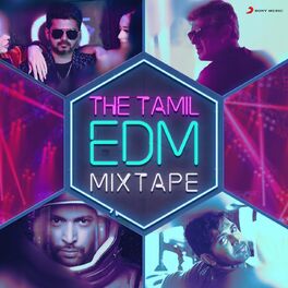 Album cover of The Tamil EDM Mixtape