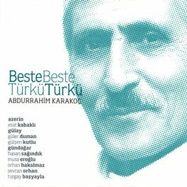 Album cover of Beste Beste Türkü Türkü Abdurrahim Karakoç