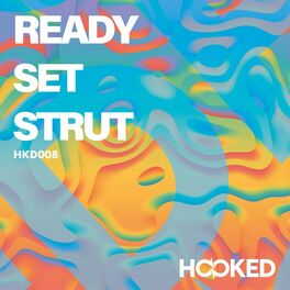 Album cover of Ready, Set, Strut