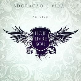 Album cover of Hoje Livre Sou