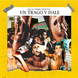 Album cover of Un Trago y Dale