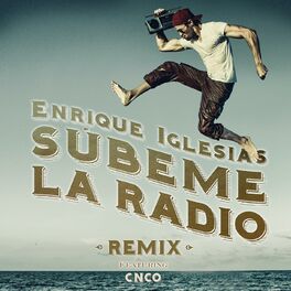 Album cover of SUBEME LA RADIO REMIX (feat. CNCO)