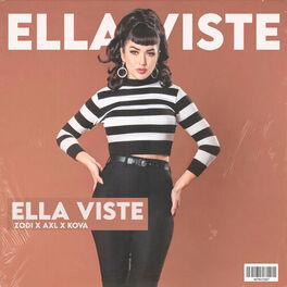 Album cover of Ella Viste (feat. AXL & Kova)