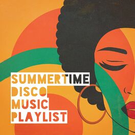 Album cover of Summertime Disco Music Playlist