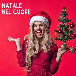 Album cover of Natale Nel Cuore