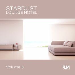 Album cover of Stardust Lounge Hotel | vol. 6