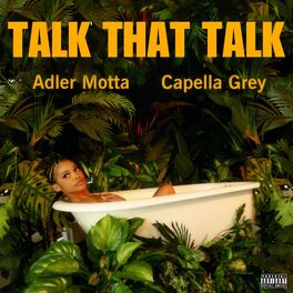 Album cover of Talk that Talk (feat. Capella Grey)