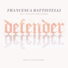 Album cover of Defender (Neon Feather Remix)