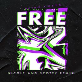 Album cover of Free (feat. Nicole & Scotty)
