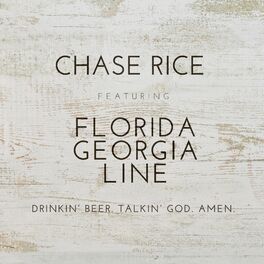 Album cover of Drinkin' Beer. Talkin' God. Amen. (feat. Florida Georgia Line)