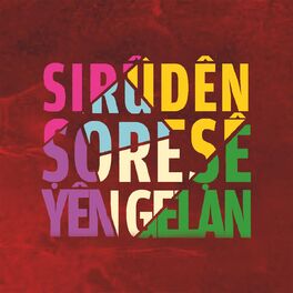 Album cover of Sirûdên Şoreşê Yên Gelan / Halkların Devrim Marşları