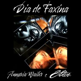 Album cover of Dia de Faxina (feat. Annyria Wailer)