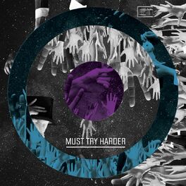 Album cover of Must Try Harder EP
