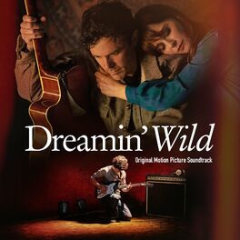 Album cover of Dreamin' Wild Original Motion Picture Soundtrack