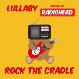 Album cover of Lullaby Versions of Radiohead