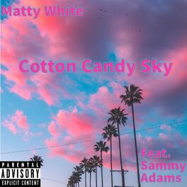 Album cover of Cotton Candy Sky (feat. Sammy Adams)