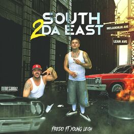 Album cover of South 2 Da East (feat. Young Lech)