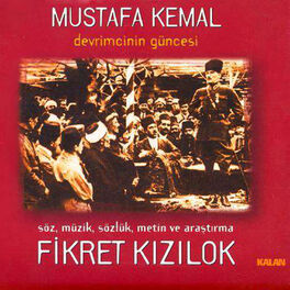 Album cover of Mustafa Kemal Devrimcinin Güncesi