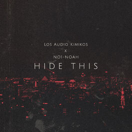 Los Audio Kimikos - I Heard (ft. FRVRFRIDAY) 