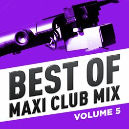 Album cover of Best of Maxi Club Mix, Vol. 5 (Remastered)
