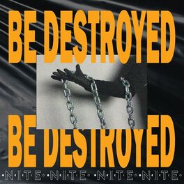 Album cover of BE DESTROYED