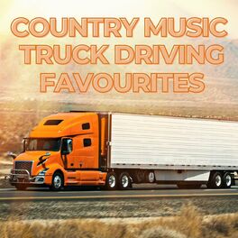 Album cover of Country Music Truck Driving Favourites