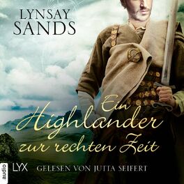 Album cover of Ein Highlander zur rechten Zeit - Highlander, Teil 4 (Ungekürzt)