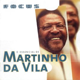 Album cover of Focus - O Essencial de Martinho Da Vila