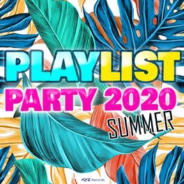 Album cover of Playlist Party Summer 2020