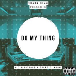 Album cover of Do My Thing (feat. ironik)