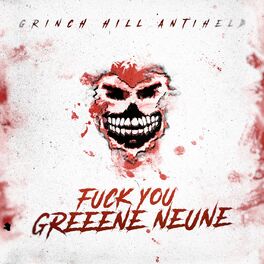 Album cover of Fuck You Greeene Neune