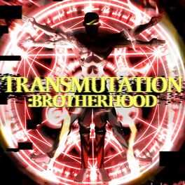 Album cover of Transmutation: Brotherhood