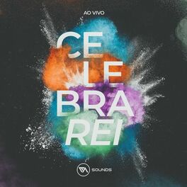 Album cover of Celebrarei (Ao Vivo)