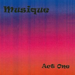Album cover of Musique: Act One