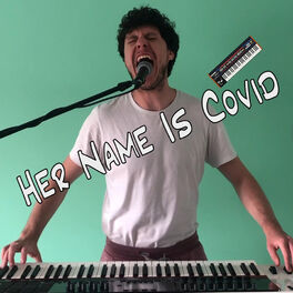 Album cover of Her Name Is Covid (feat. James Copus)