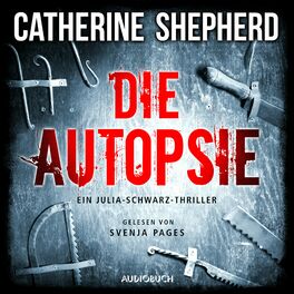 Album cover of Die Autopsie - Ein Kurz-Thriller mit Julia Schwarz