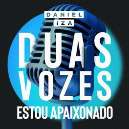 Album cover of Estou Apaixonado (Duas Vozes)