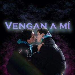 Album cover of Vengan a Mí