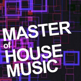 Album cover of Master of House Music