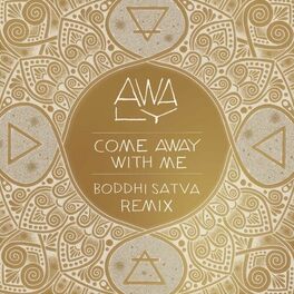 Album cover of Come Away With Me (Boddhi Satva Remix)