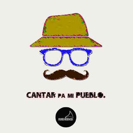 Album cover of Cantar Pa' Mi Pueblo