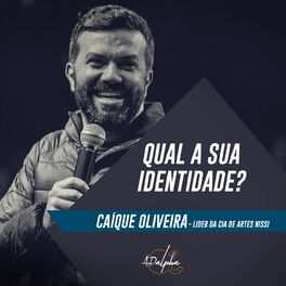 Album cover of Caique Oliveira: Qual a Sua Identidade?