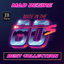 Album cover of Mad Desire Made In The 80's (Best Collection)