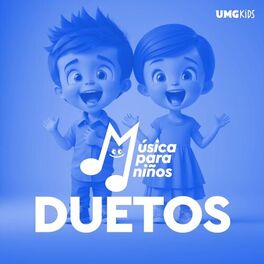 Album cover of Música Para Niños: Duetos